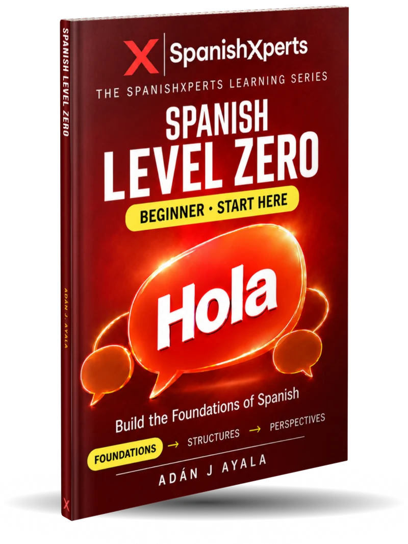 Spanish Level Zero: Beginner · Start Here, by Adán J. Ayala, book cover